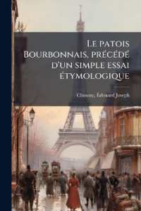 Le patois Bourbonnais, précédé d'un simple essai étymologique
