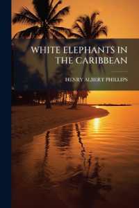 White Elephants in the Caribbean