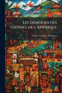 Les démocraties latines de l'Amérique