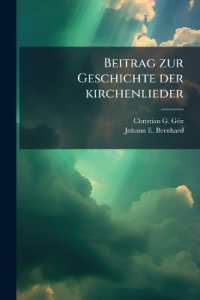 Beitrag zur Geschichte der kirchenlieder : Nebst einer Vorrede von M. Bernhard