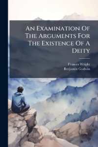 An Examination of the Arguments for the Existence of a Deity