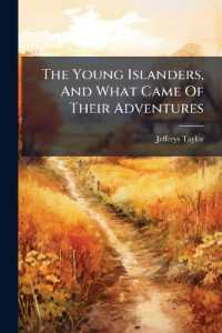The Young Islanders, and What Came of Their Adventures