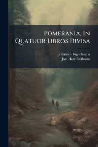 Pomerania, in Quatuor Libros Divisa
