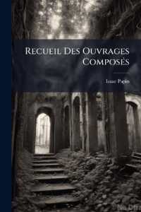 Recueil Des Ouvrages Composés : En Faveur De La Religion...