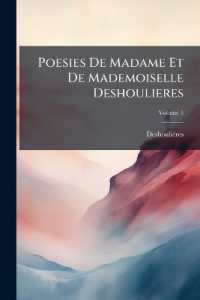 Poesies De Madame Et De Mademoiselle Deshoulieres; Volume 1