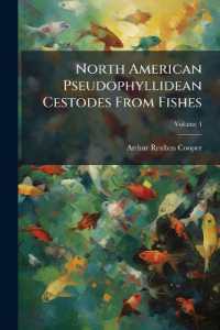 North American Pseudophyllidean Cestodes from Fishes; Volume 4