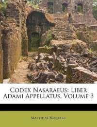 Codex Nasaraeus : Liber Adami Appellatus, Volume 3