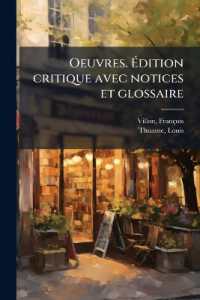 Oeuvres. Édition critique avec notices et glossaire : 1