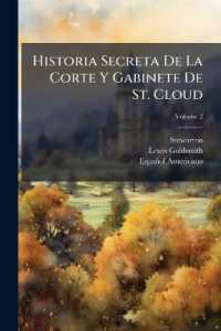 Historia Secreta De La Corte Y Gabinete De St. Cloud : Distribuida En Cartas Escritas En París El Año De 1805 a Un Lord De Inglaterra; Volume 2