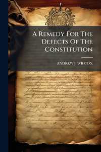 A Remedy for the Defects of the Constitution