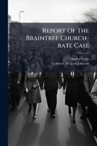 Report of the Braintree Church-rate Case : Veley and Joslin V. Burder, and Veley and Joslin V. Gosling: To Which Is Appended Gaudern V. Silby