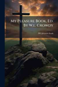 My Pleasure Book, Ed. by W.l. Crowdy
