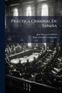 Práctica Criminal De España : (1806. 278 P.)
