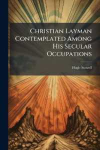 Christian Layman Contemplated among His Secular Occupations
