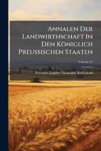 Annalen Der Landwirthschaft in Den Königlich Preußischen Staaten; Volume 21
