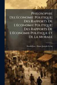 Philosophie Del'économie Politique; Des Rapports De L'économie Politique; Des Rapports De L'économie Politique Et De La Morale