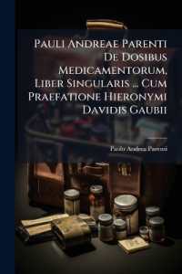 Pauli Andreae Parenti De Dosibus Medicamentorum, Liber Singularis ... Cum Praefatione Hieronymi Davidis Gaubii