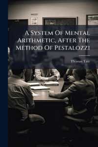 A System of Mental Arithmetic, after the Method of Pestalozzi