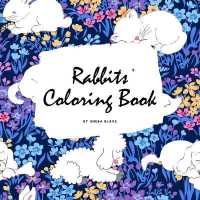 Rabbits Coloring Book for Children (8.5x8.5 Coloring Book / Activity Book)