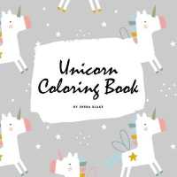 Cute Unicorn Coloring Book for Children (8.5x8.5 Coloring Book / Activity Book) (Unicorn Coloring Books)