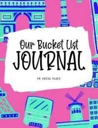 Our Bucket List for Couples Journal (8x10 Hardcover Planner / Journal)