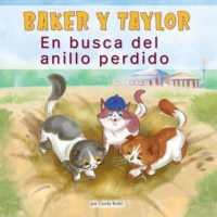 Baker Y Taylor: En Busca del Anillo Perdido (Baker and Taylor: the Hunt for the Missing Ring) (Baker Y Taylor)