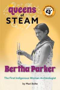 Bertha Parker: La Primera Arqueóloga Indígena Americana (Queens of Steam)