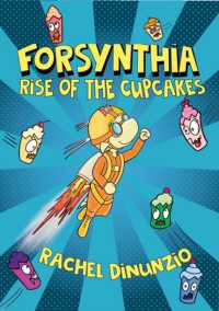 Forsynthia: Rise of the Cupcakes (Forsynthia)