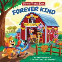 Forever Friends Farm: Forever Kind (Forever Friends Farm)