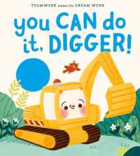 You Can Do It, Digger! (Teamwork Makes the Dream Work)