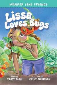 The Wonder Lens Friends 1: Lissa Loves Bugs (Wonder Lens Friends)