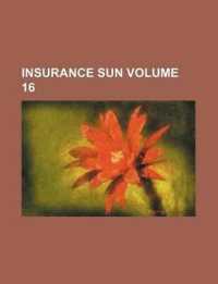 Insurance Sun Volume 16