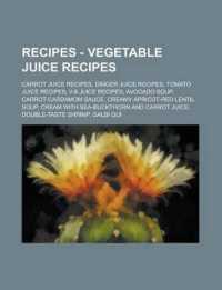 Recipes - Vegetable Juice Recipes : Carrot Juice Recipes, Ginger Juice Recipes, Tomato Juice Recipes, V-8 Juice Recipes, Avocado Soup, Carrot-Cardamom Sauce, Creamy Apricot-Red Lentil Soup, Cream with Sea-Buckthorn and Carrot Juice