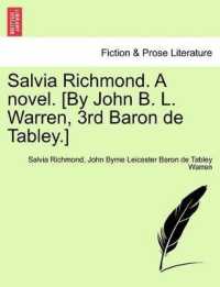 Salvia Richmond. a Novel. [By John B. L. Warren, 3rd Baron de Tabley.]