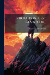 Bob Hanson, First Class Scout