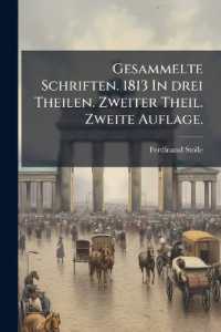 Gesammelte Schriften. 1813 in drei Theilen. Zweiter Theil. Zweite Auflage.
