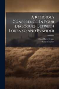 A Religious Conference, in Four Dialogues, between Lorenzo and Evander