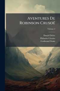 Aventures De Robinson Crusoé; Volume 2