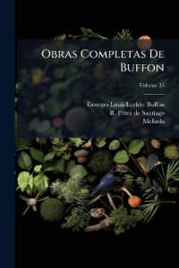 Obras Completas De Buffon : Índice General De La Obra O Vocabulario Alfabético De Ciencias Naturales; Volume 35