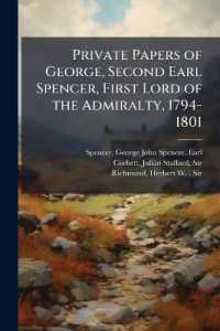 Private papers of George, second earl Spencer, first lord of the Admiralty, 1794-1801