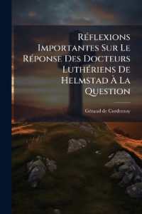 Réflexions Importantes Sur Le Réponse Des Docteurs Luthériens De Helmstad À La Question : Si L'on Peut Se Sauver Dans L'eglise Catholique