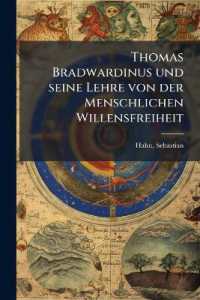 Thomas Bradwardinus und seine Lehre von der Menschlichen Willensfreiheit