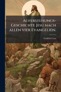 Auferstehungs-Geschichte Jesu Nach Allen Vier Evangelien.