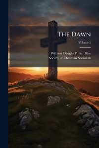 The Dawn; Volume 2