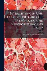 Betrachtungen Und Erfahrungen Über Die Entzündung Und Vergrösserung Der Milz : Ein Nosographisches Fragment