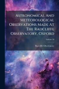 Astronomical and Meteorological Observations Made at the Radcliffe Observatory, Oxford; Volume 30
