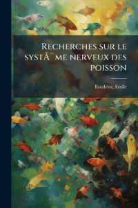 Recherches sur le système nerveux des poisson