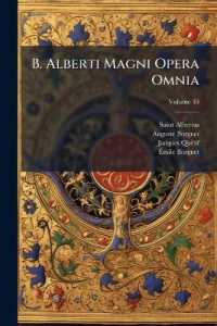 B. Alberti Magni Opera Omnia; Volume 33