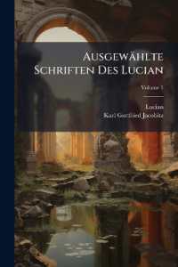 Ausgewählte Schriften Des Lucian : Für Den Schulgebrauch; Volume 1
