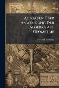 Aufgaben Über Anwendung Der Algebra Auf Geometrie : Für Höhere Lehranstalten